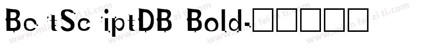 BertScriptDB Bold字体转换